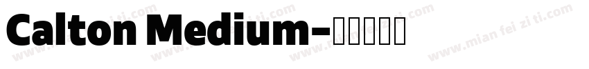 Calton Medium字体转换